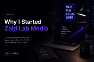 Read more about the article Why I Started Zaid lab Media