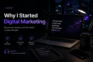 Read more about the article Why I Started Digital Marketing In 2026